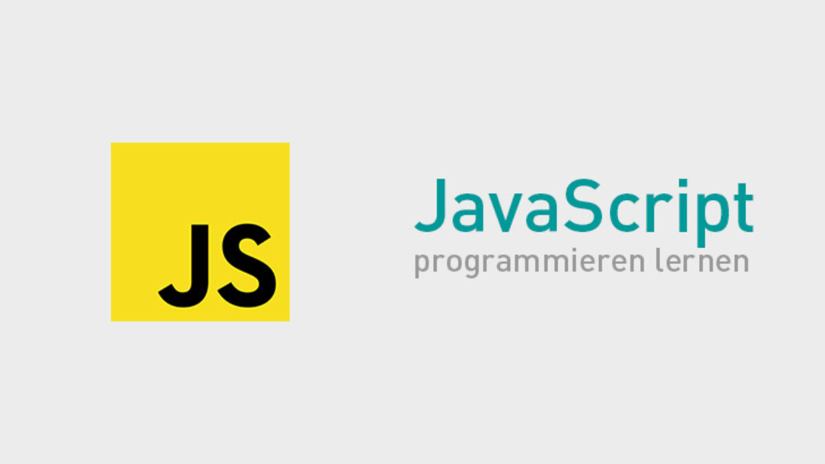 JavaScript programmieren lernen Alle Infos zum Einstieg ▻